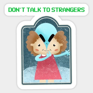 Don't Talk to Strangers - Vintage Dark Humour Sticker